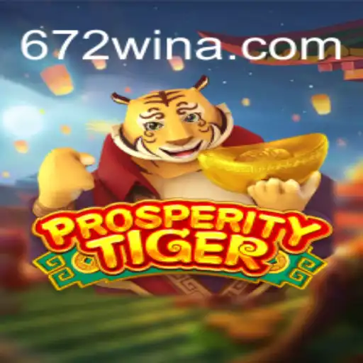 Conheça o Empolgante Jogo ProsperityTiger e Descubra como 672win pode Transformar sua Experiência